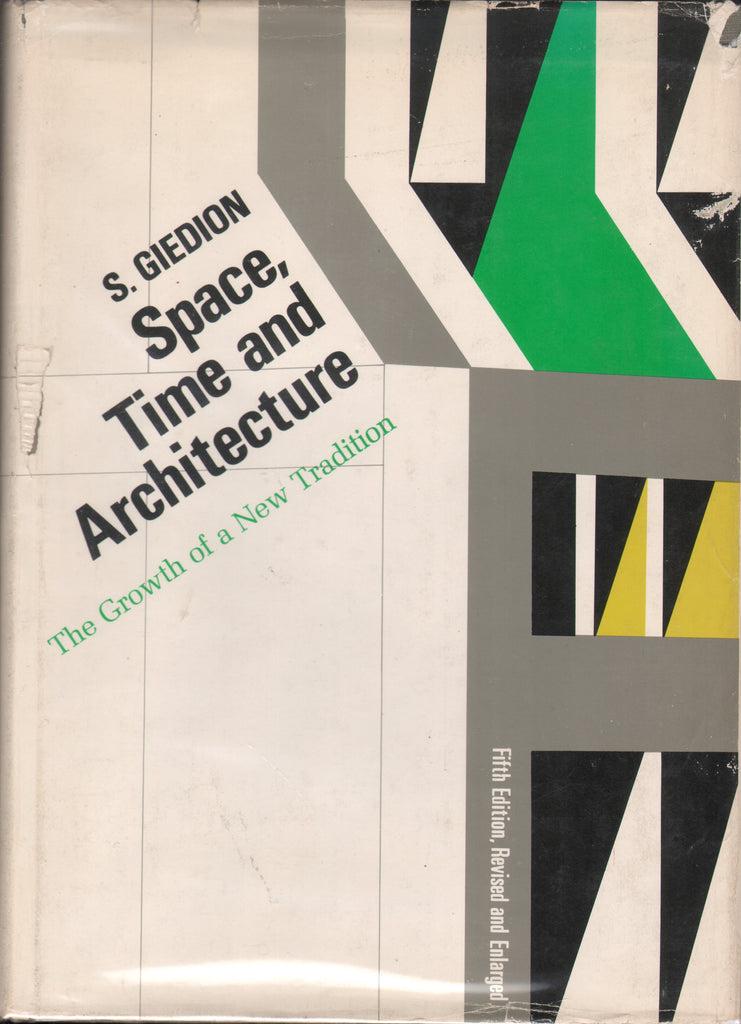 Space, Time and Architecture: The Growth of a new Tradition, Fifth Edition