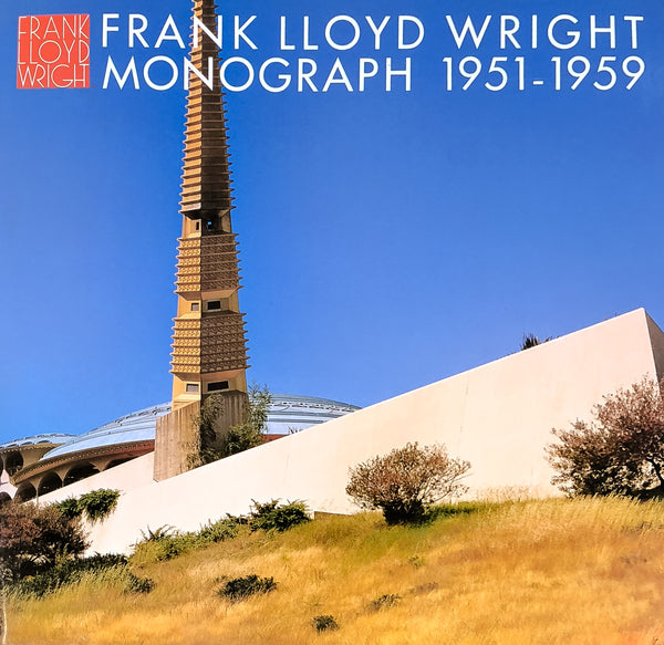 Frank Lloyd Wright Monograph, 1951-1959 [Vol. 8]