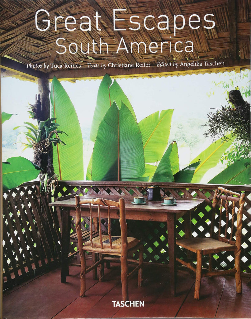 The Hotel Book: Great Escapes South America