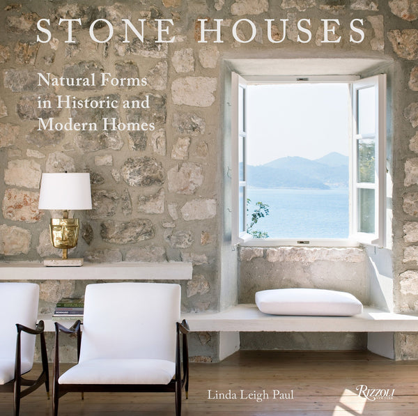 Stone Houses: Natural Forms in Historic and Modern Homes