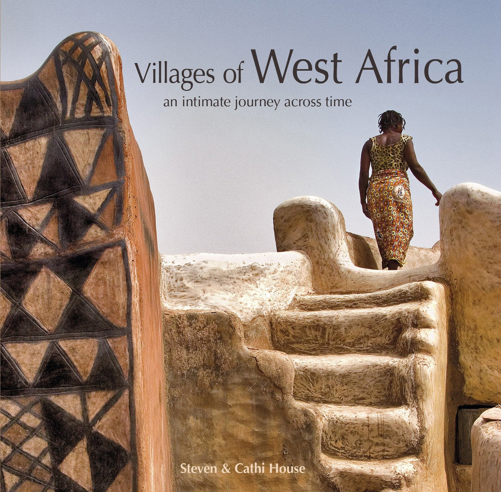 Villages of West Africa  an intimate journey across time