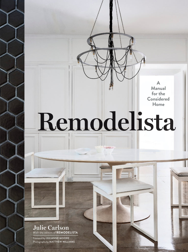 Remodelista: A Manual for the Considerate Home