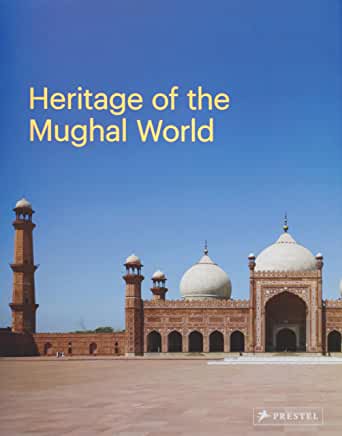 Heritage of the Mughal World.