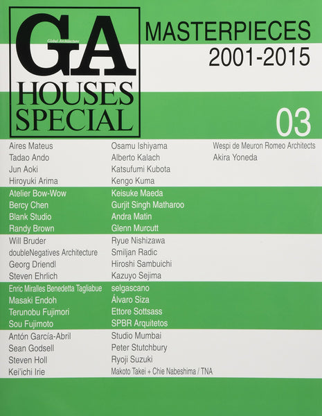 GA Houses Special 03: Masterpieces 2001- 2015