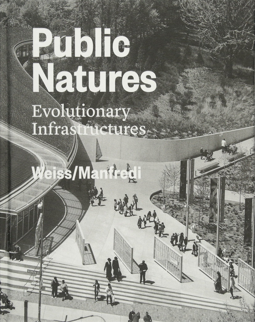 Public Natures: Evolutionary Infrastructure
