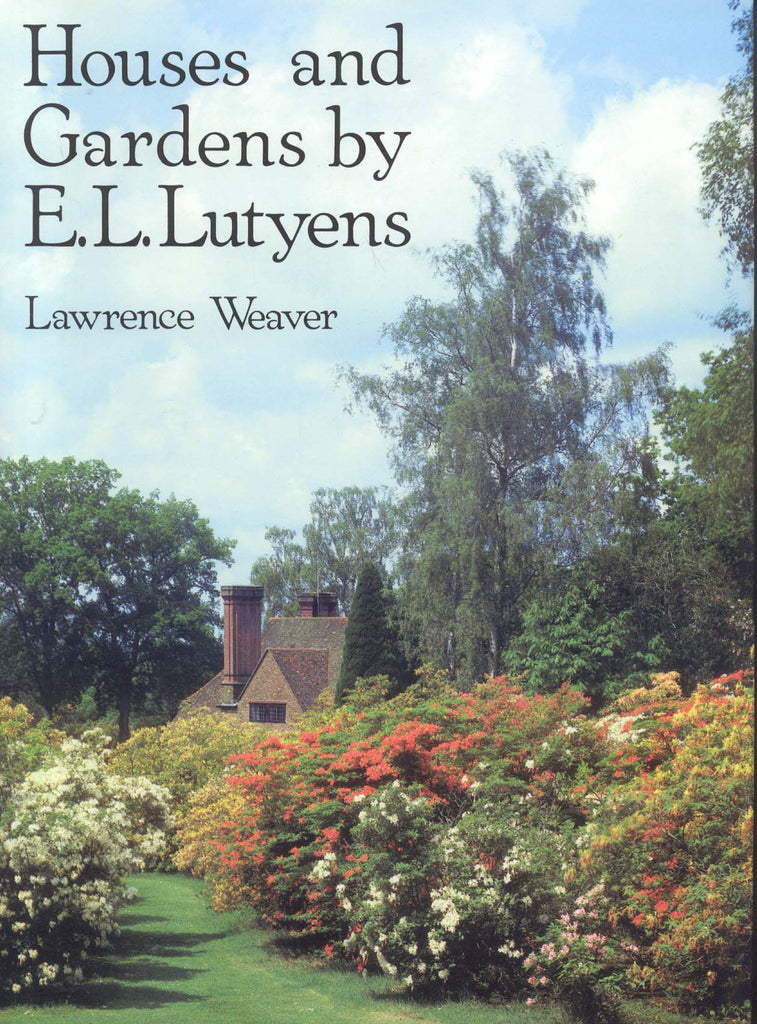 Houses and Gardens by E.L. Lutyens