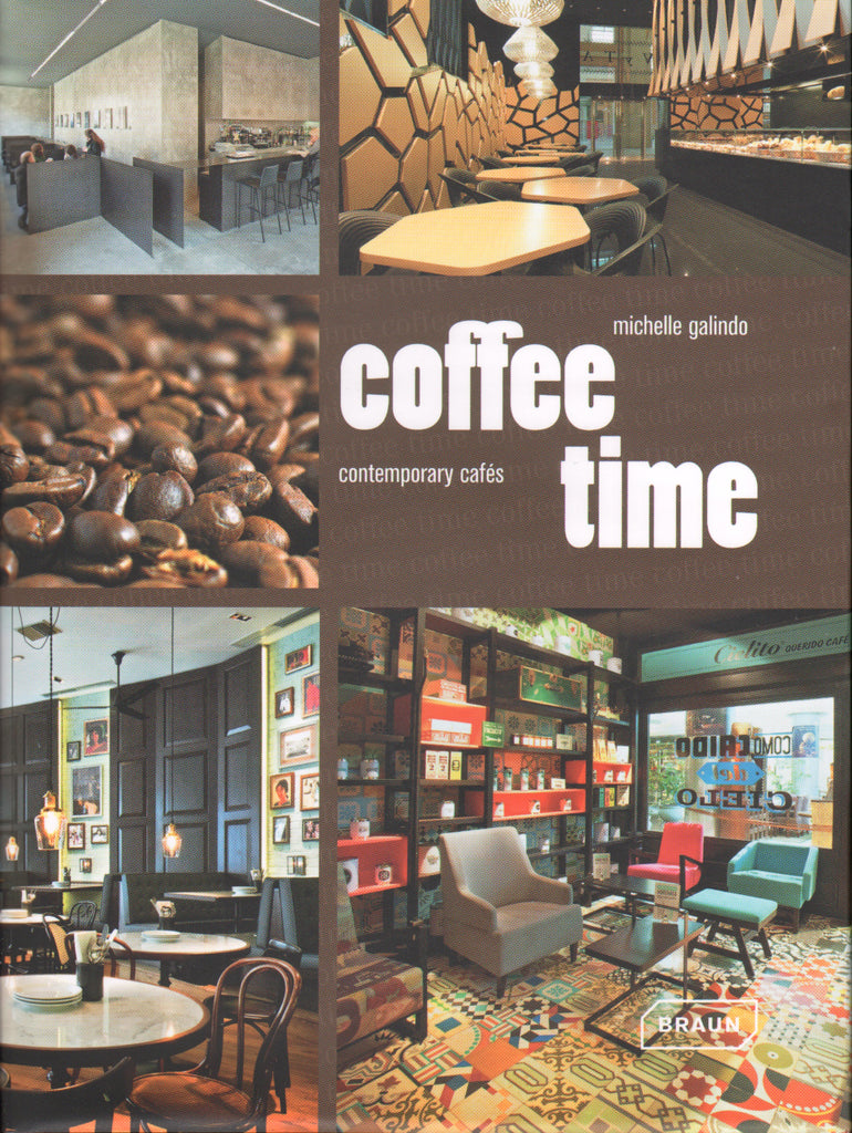 Stout　Architectural　Time:　Coffee　–　William　Contemporary　Cafes　Books