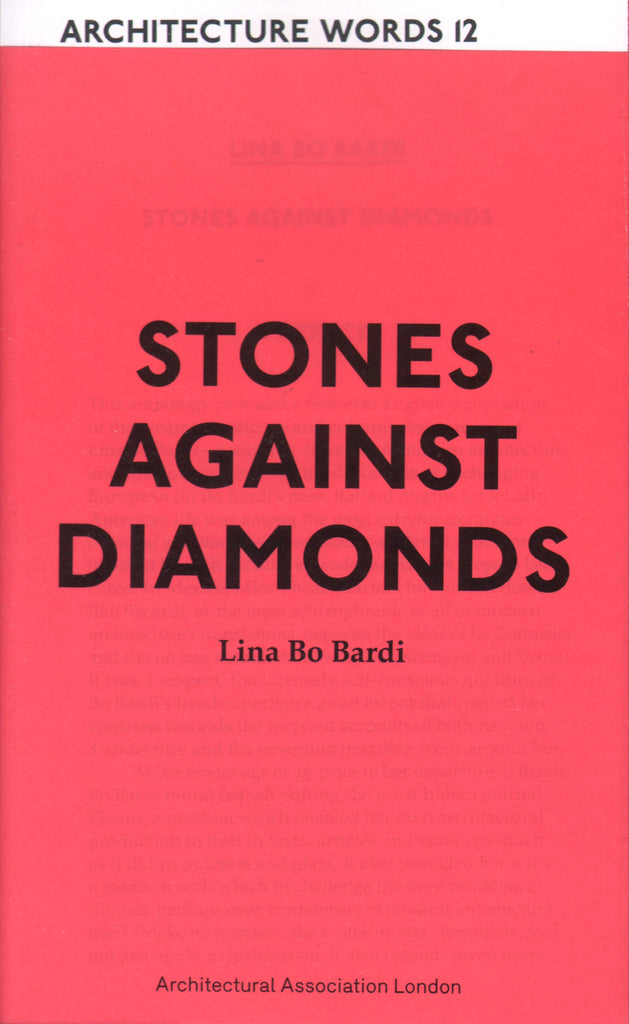Architecture Words 12: Stones Against Diamonds