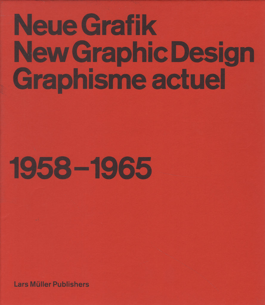 Neue Grafik/New Graphic Design/Graphisme actuel 1958 - 1965