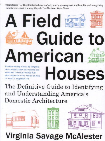 A Field Guide to American Houses.