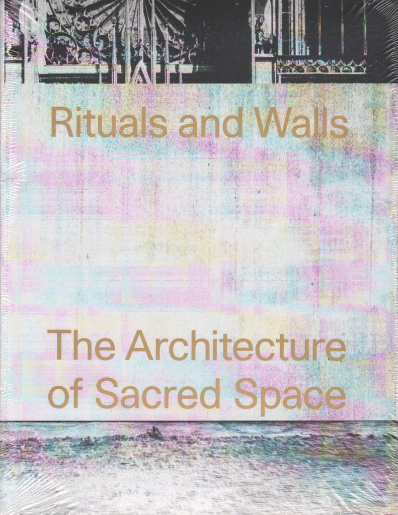 AA Agendas: Rituals and Walls, The Architecture of Sacred Space.