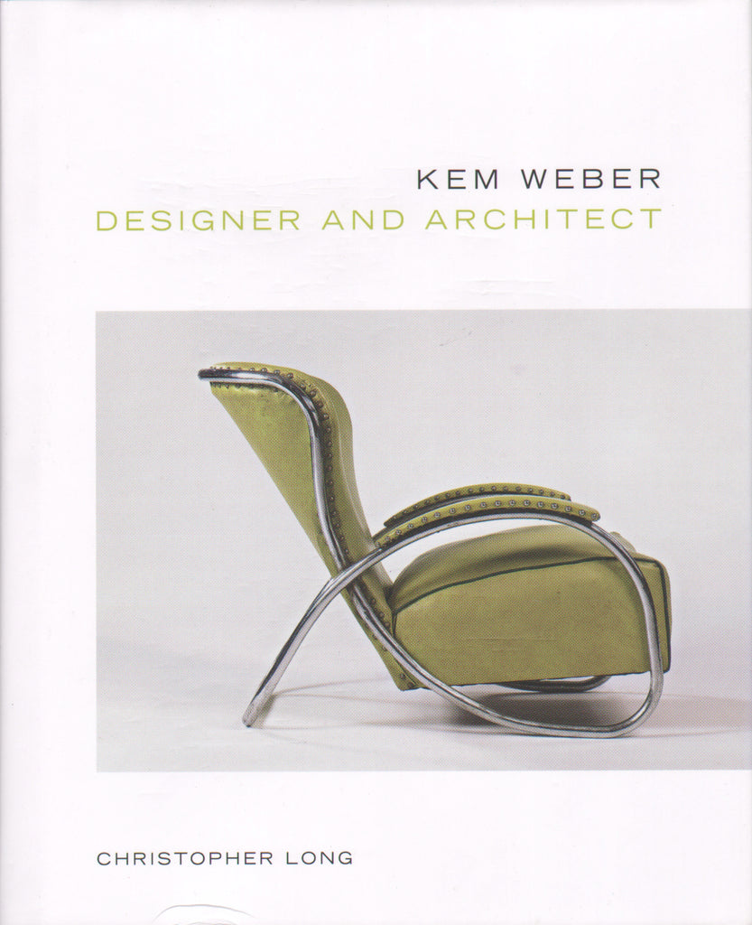 Kem Weber, Designer and Architect