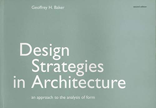 Design Strategies in Architecture.
