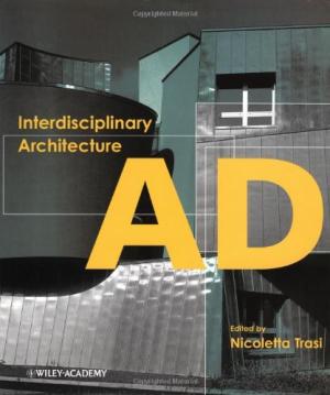 AD: Interdisciplinary Architecture