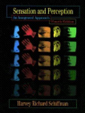 Sensation and Perception: An Integrated Approach