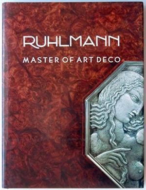 Ruhlmann: Master of Art Deco