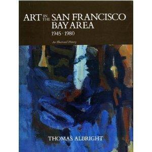Art in the San Francisco Bay Area, 1945-1980