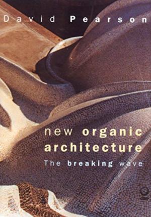 New Organic Architecture: The Breaking Wave