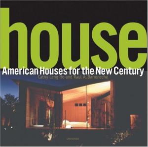 House: American Houses for the New Century