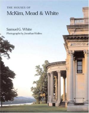 The Houses of McKim, Mead & White