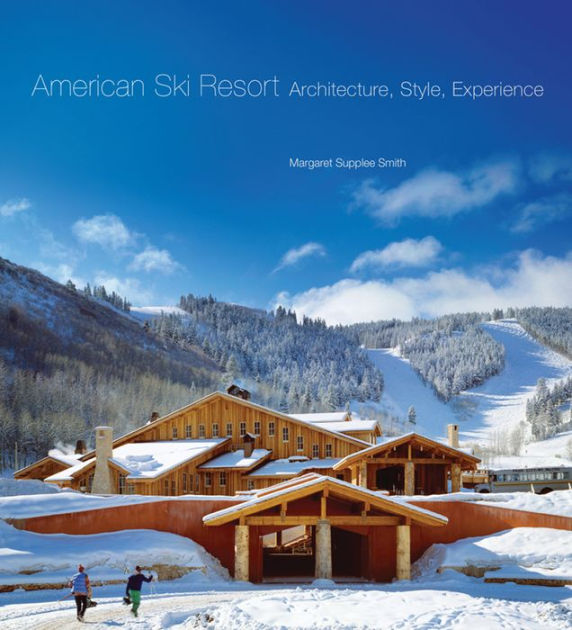 American Ski Resort: Architecture, Style, Experience.