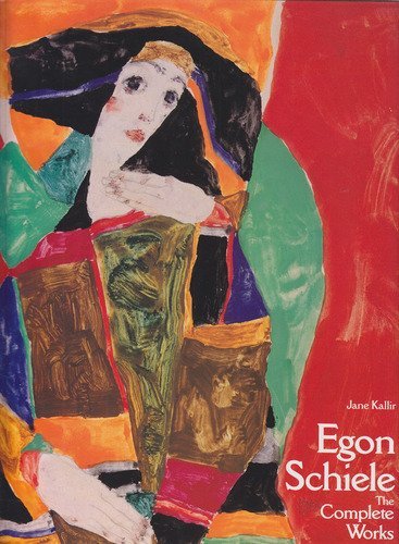 Egon Schiele: The Complete Works.