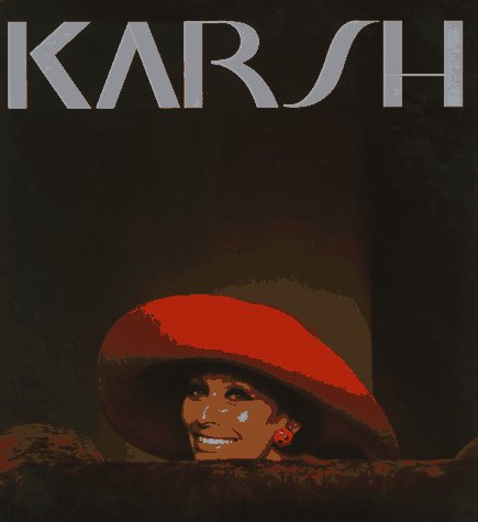 Karsh: A Fifty-Year Retrospective