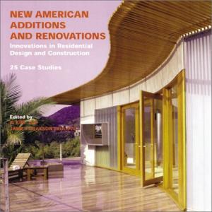 New American Additions and Renovations: Innovations in Residential Design and Construction
