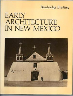 Early Architecture in New Mexico.