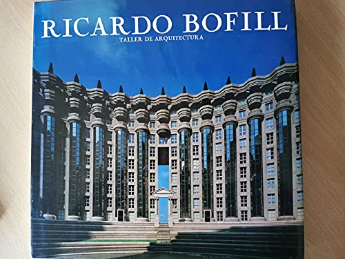 Ricardo Bofill: Taller de Arquitectura