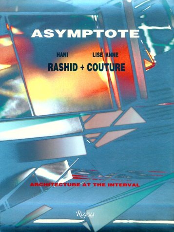Asymptote: Architecture at the Interval