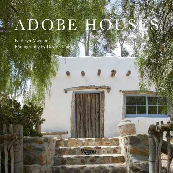 Adobe Houses: Homes of Sun and Earth.