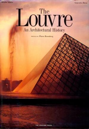 The Louvre: An Architectural History