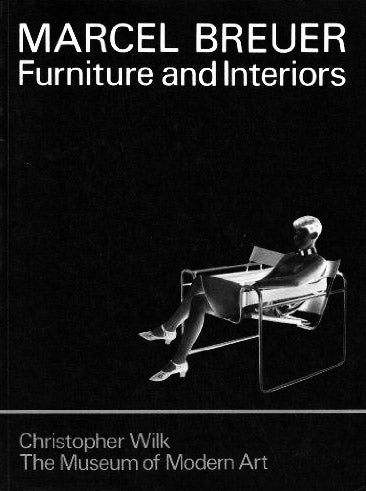 Marcel Breuer: Furniture and Interiors