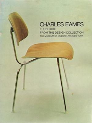 Charles Eames: Furniture from the Design Collection.