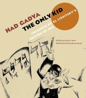 Had Gadya: The Only Kid - Facsimile of El Lissitzky's Edition of 1919