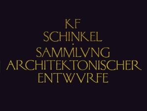 Schinkel:  Collection of Architectural Designs (Sammlung Architektonischer Entwurfe)