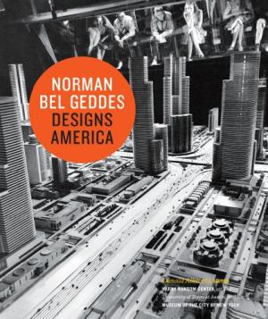 Norman Bel Geddes Designs America