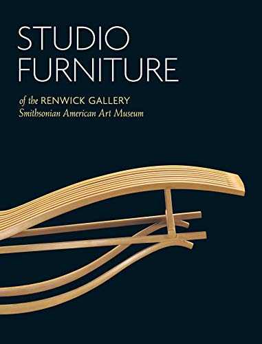 Studio Furniture of the Renwick Gallery, Smitsonian American Art Museum