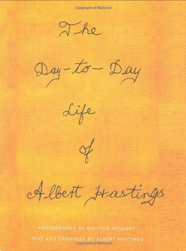 The Day-to-Day Life of Albert Hastings