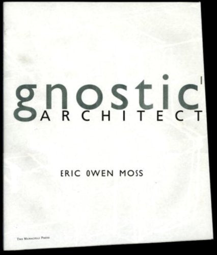 Gnostic archtecture    Eric Owen Moss