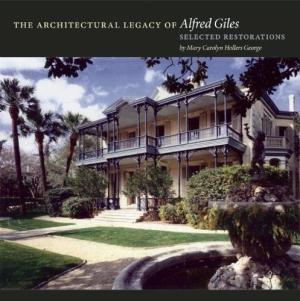 The Architectural Legacy of Alfred Giles