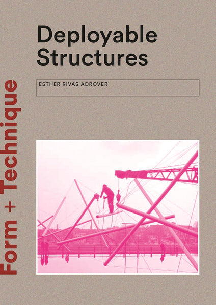 Deployable Structures (Form + Technique)