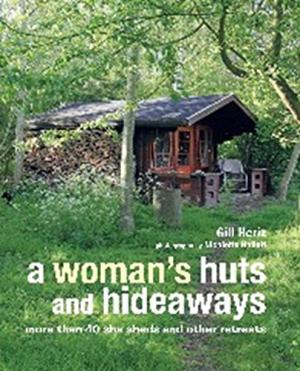 A Woman's Huts and Hideaways