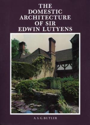 Domestic Architecture of Sir Edwin Lutyens