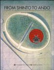From Shinto to Ando. Studies in Architectural Anthropology in Japan