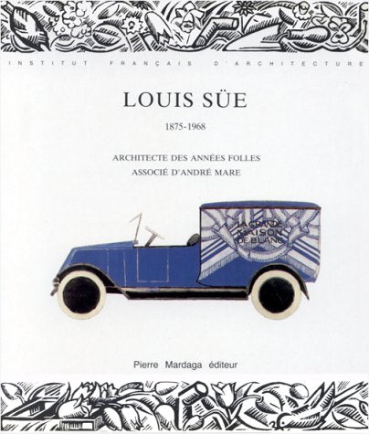 Louis Sue 1875-1968