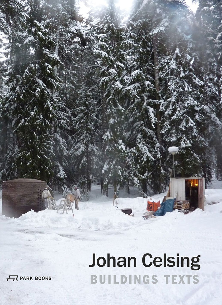 Johan Celsing    Buildings Texts