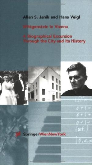 Wittgenstein in Vienna: A Biographical Excursion Through the City and its History.