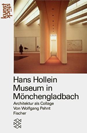 Hans Hollein: Museum in Monchengladbach